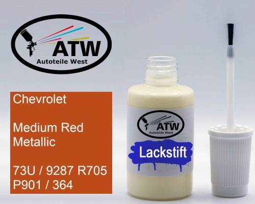Chevrolet, Medium Red Metallic, 73U / 9287 R705 P901 / 364: 20ml Lackstift, von ATW Autoteile West.